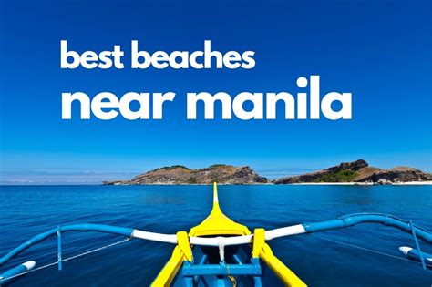 manila beaches|15 BEST Beaches Near Manila for Quick Beachcapades.